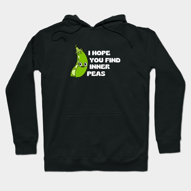 I Hope You Find Inner Peas | Cute Peas Pun Hoodie by Allthingspunny